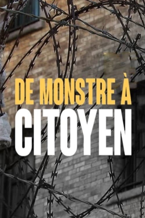 De monstre à citoyen movie poster