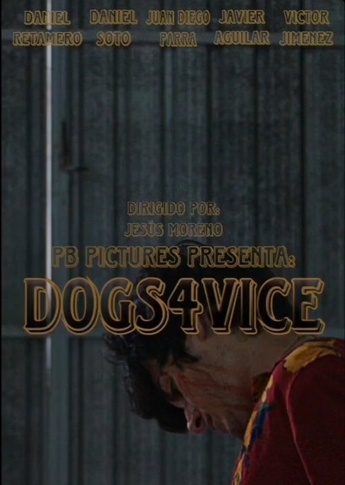DOGS4VICE movie poster
