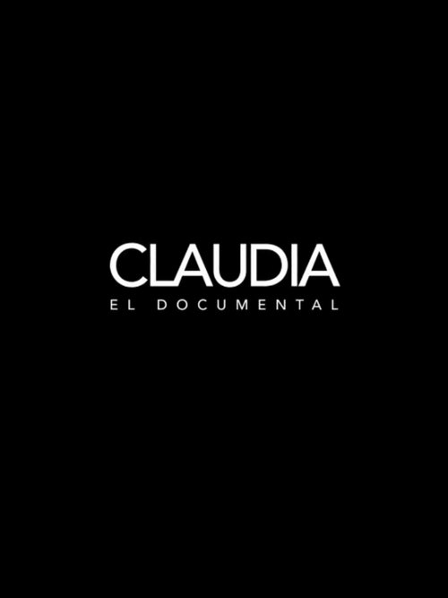 Claudia: el documental movie poster