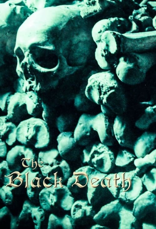 The Black Death: A Plague Upon the World movie poster