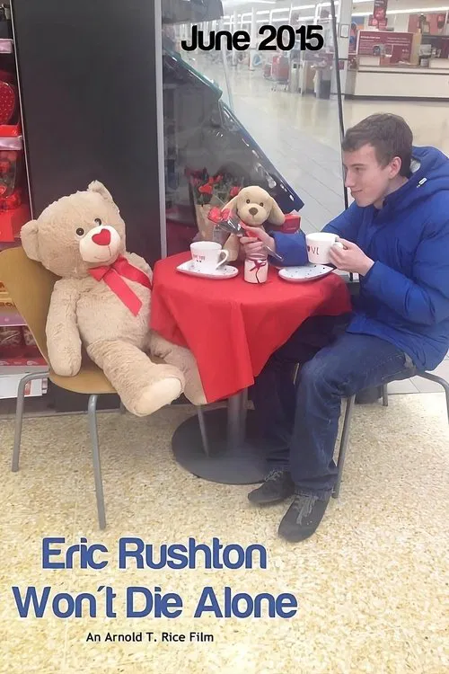 Eric Rushton Won't Die Alone movie poster