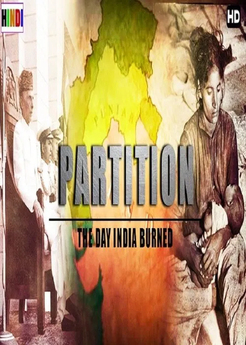 Partition: The Day India Burned movie poster