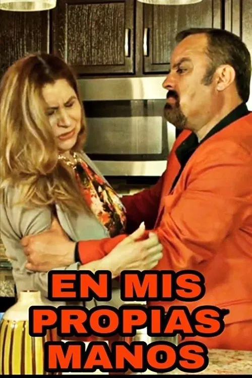 En mis propias manos movie poster