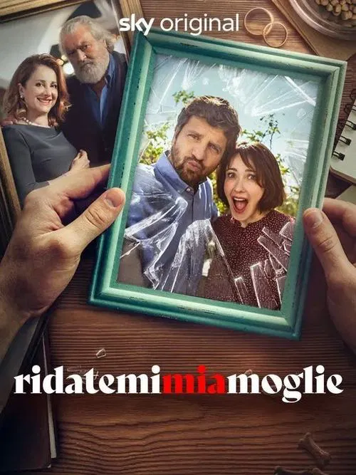 Ridatemi mia moglie tv show poster