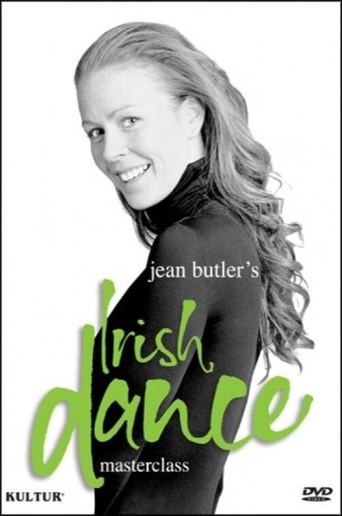Jean Butler's Irish Dance Masterclass movie poster