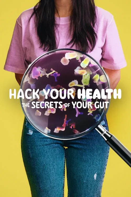 Hack Your Health: The Secrets of Your Gut movie poster