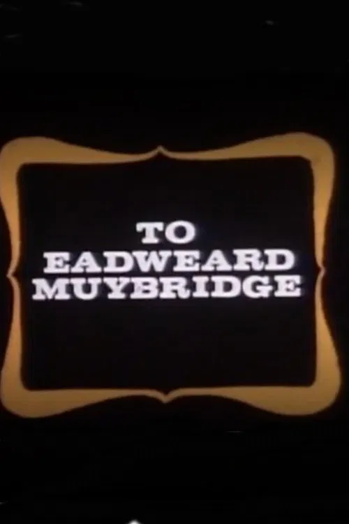 Homage to Eadweard Muybridge movie poster