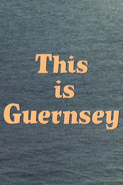 This Is Guernsey movie poster