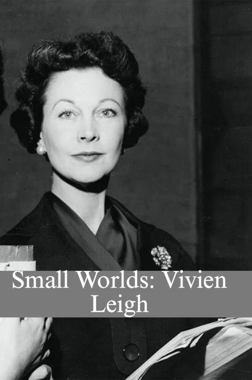 Poster do filme Small world: Vivien Leigh