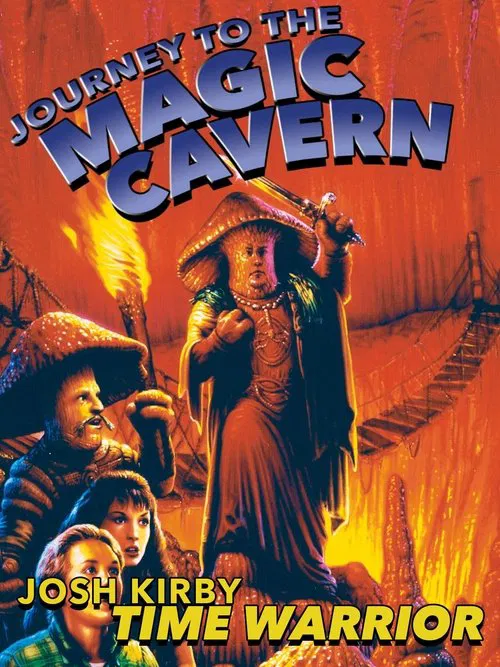 Josh Kirby... Time Warrior: Journey to the Magic Cavern movie poster