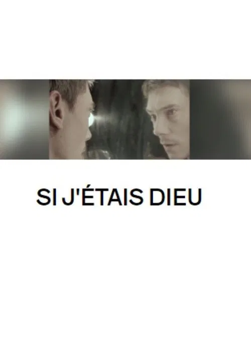 Si j'étais Dieu movie poster
