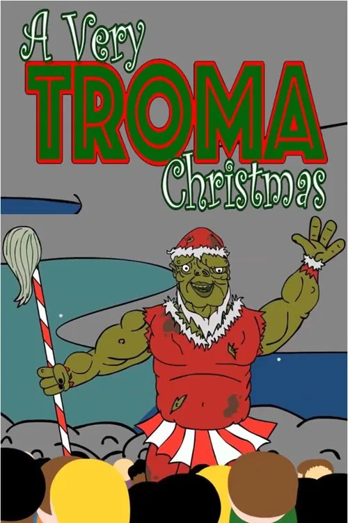 A Very Troma Christmas movie poster