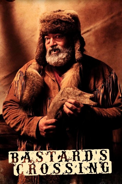 Bastard's Crossing movie poster