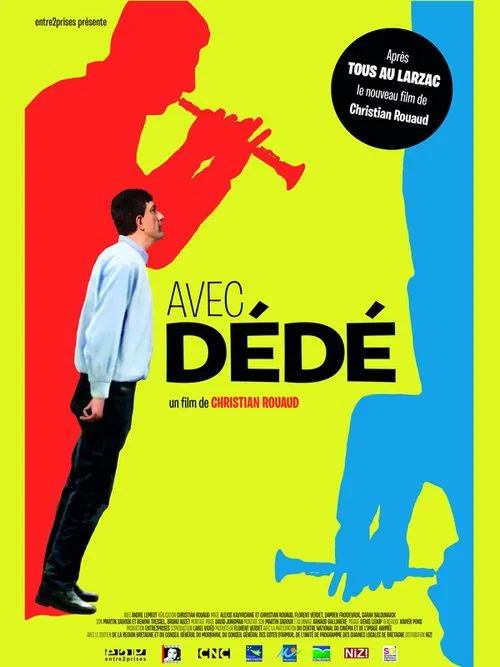 Avec Dédé movie poster