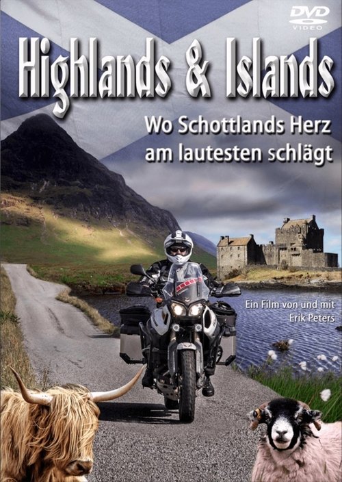 Highlands & Islands – Wo Schottlands Herz am lautesten schlägt movie poster