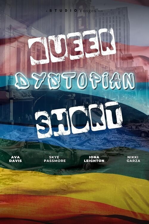 Queer Dystopian Short movie poster