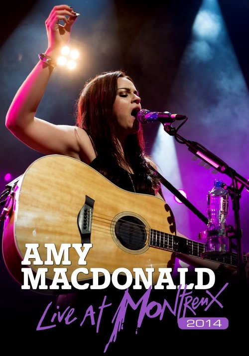 Amy Macdonald: Live in Montreux 2012 movie poster