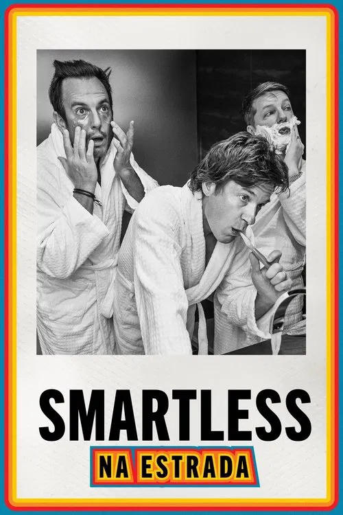 Poster da série Smartless: Na Estrada