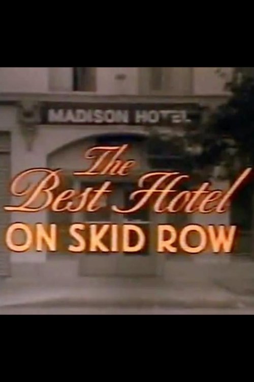 Poster do filme The Best Hotel on Skid Row