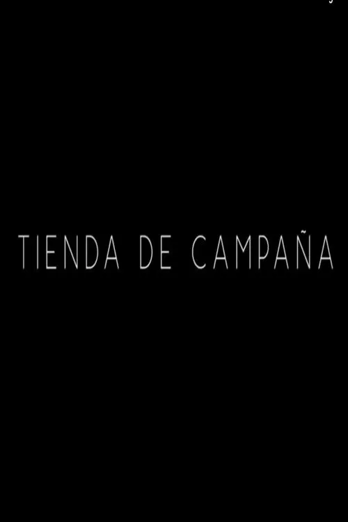 Tienda de campaña movie poster