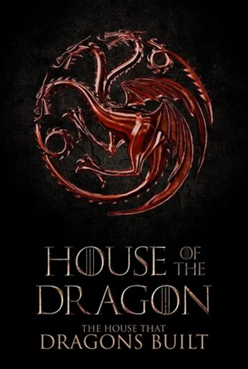 Poster da série A Casa do Dragão: A Casa que os Dragões Construíram