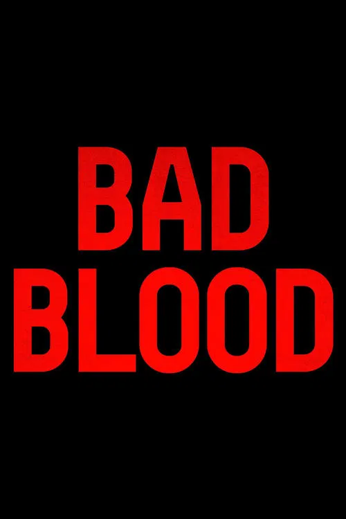 Poster do filme Bad Blood