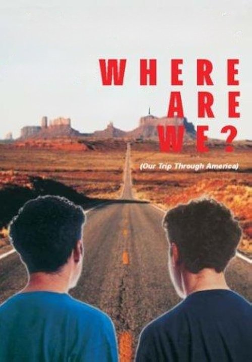 Where Are We? Our Trip Through America movie poster