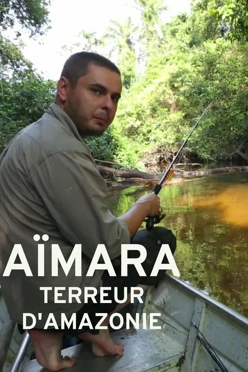 Aïmara : Terreur d'Amazonie movie poster