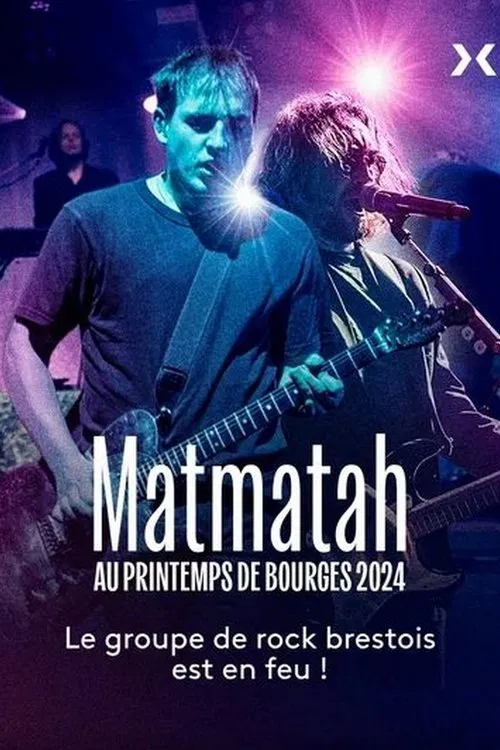 Poster do filme Matmatah en concert au Printemps de Bourges 2024