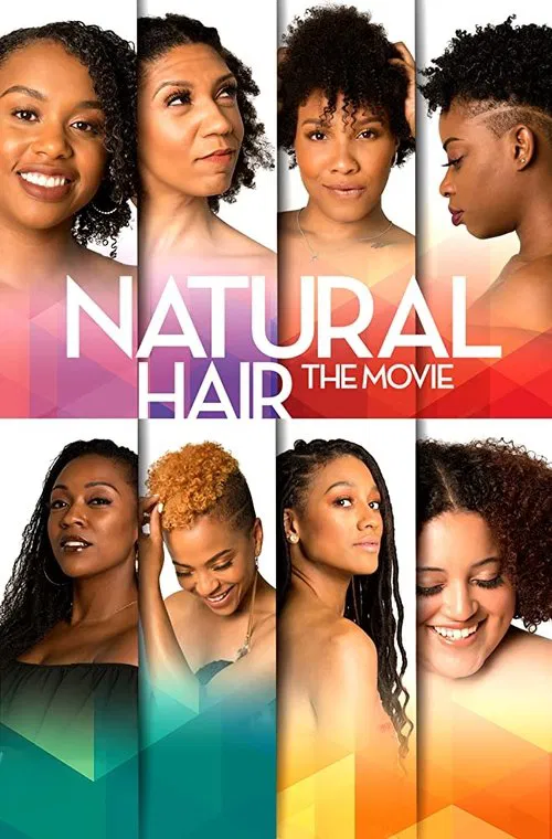 Natural Hair the Movie movie poster