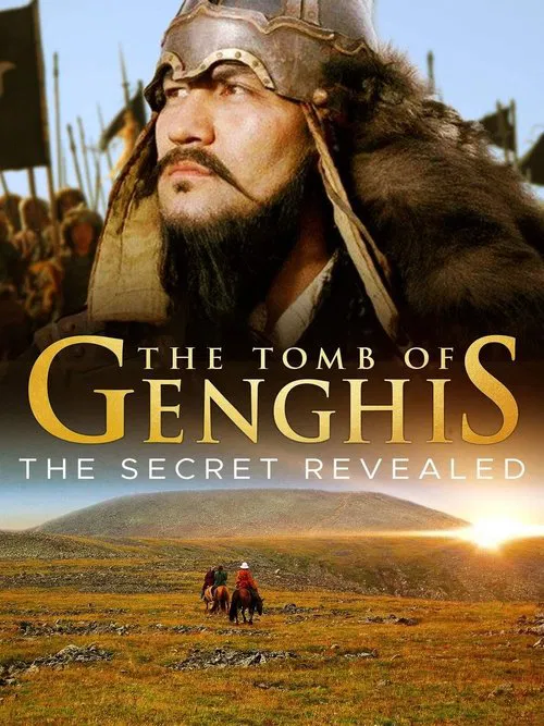 The Tomb of Genghis Khan: The Secret Revealed movie poster