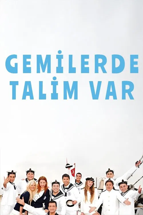 Gemilerde Talim Var tv show poster