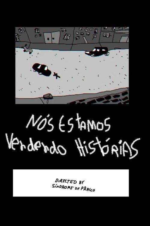 Nós Estamos Vendendo Histórias movie poster