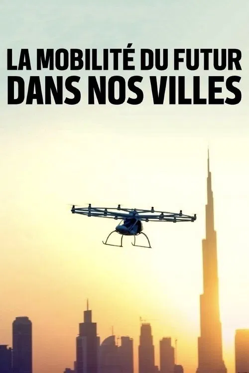 La mobilité du futur dans nos villes movie poster
