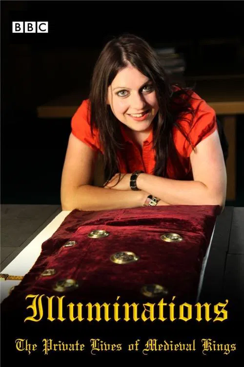 Illuminations: The Private Lives of Medieval Kings tv show poster