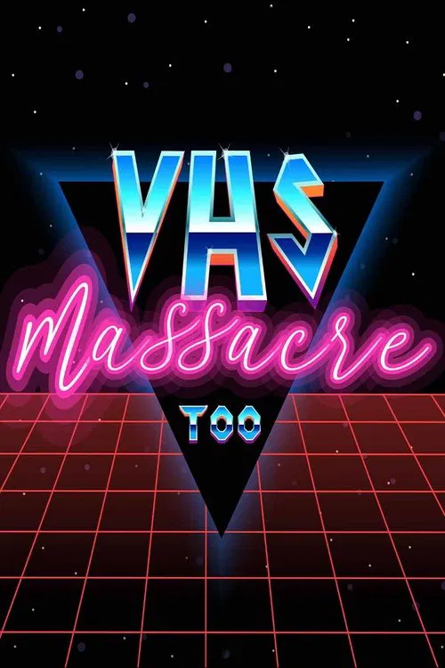 Poster do filme VHS Massacre Too