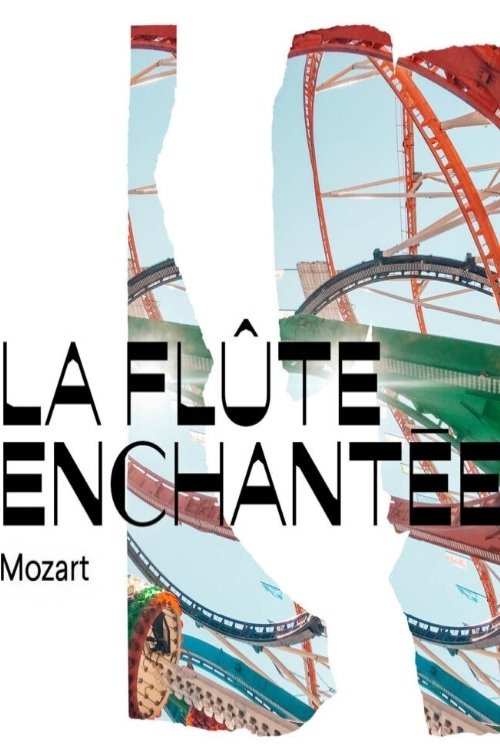 La Flûte Enchantée - Nancy movie poster