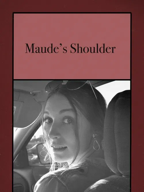 Maude's Shoulder movie poster