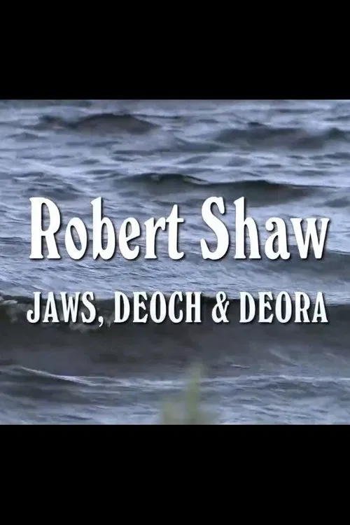 Robert Shaw- Jaws, Deoch & Deora movie poster