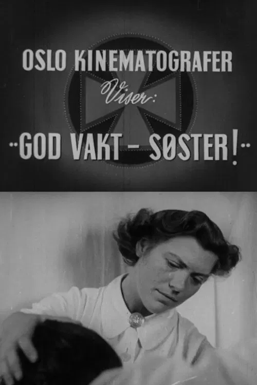 Oslofilm: God vakt - søster! movie poster