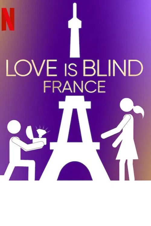 Love Is Blind: France tv show poster