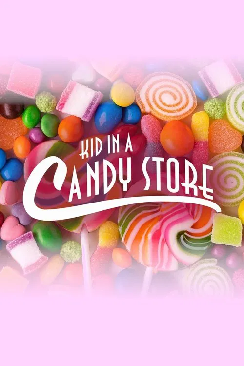 Kid in a Candy Store tv show poster