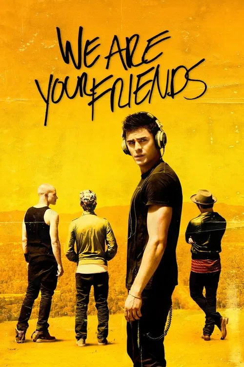 We Are Your Friends movie poster