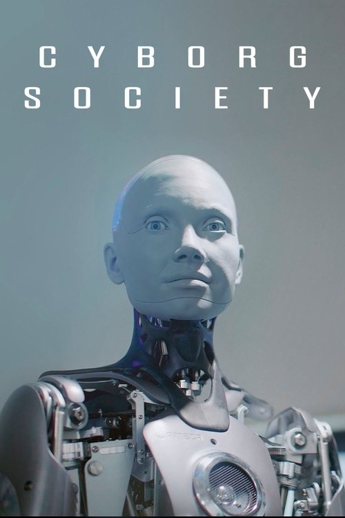 Cyborg Society movie poster