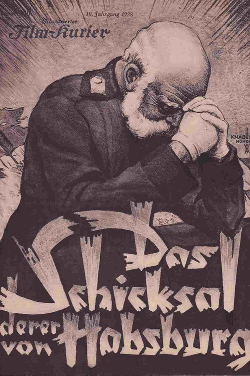 Das Schicksal derer von Habsburg movie poster