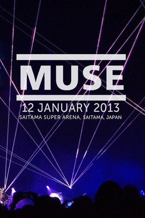 Muse: Live at Saitama Super Arena movie poster