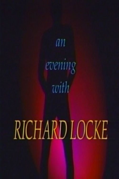 An Evening With Richard Locke movie poster