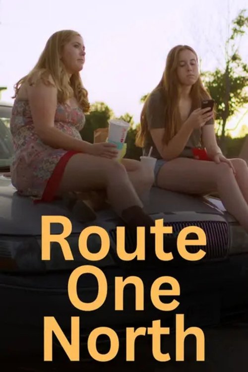 Route One North movie poster