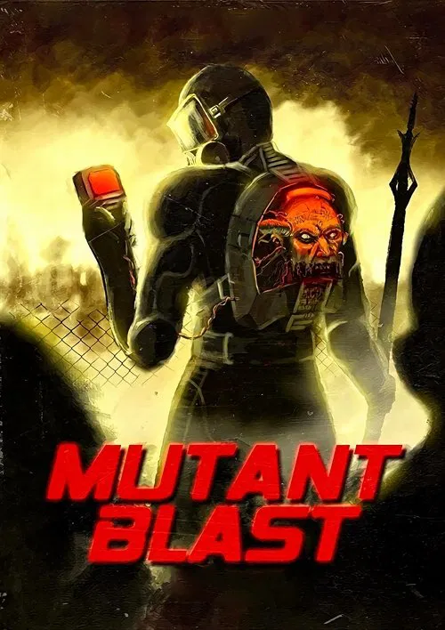 Mutant Blast movie poster