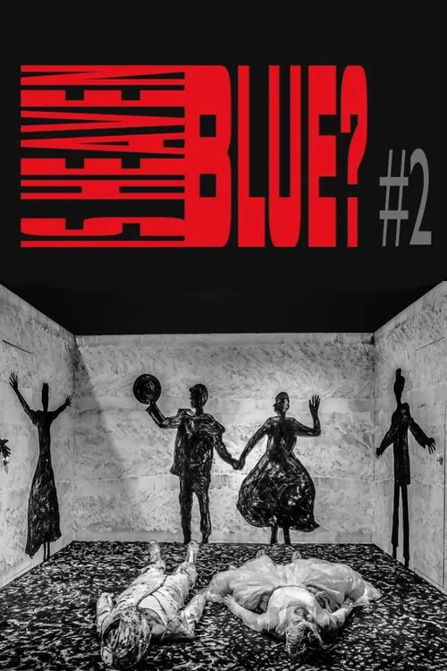 Is Heaven Blue? #2 movie poster